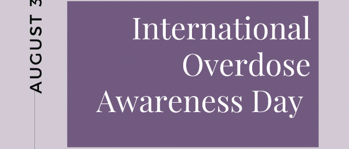 Blog Post - Intl Overdose Awareness Day