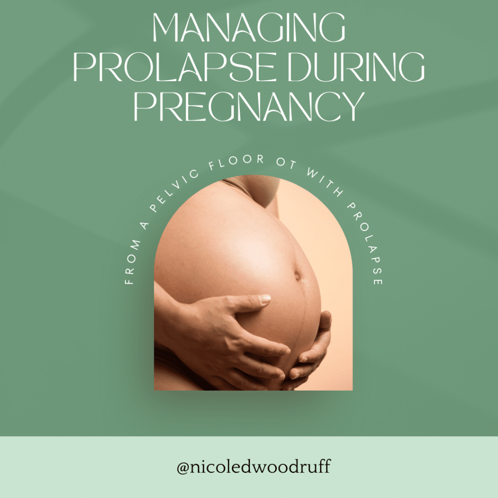 managing prolapse during pregnancy
